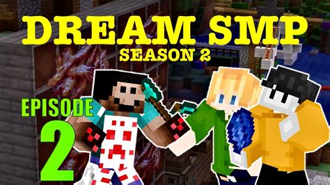 dreamsmp season 2|dream smp episode 2.